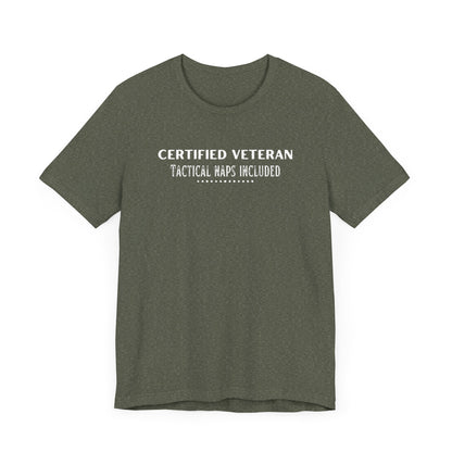 Certified Veteran Tactical Naps Included T-Shirt